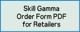 Skill Gamma order sheet PDF for retailers download